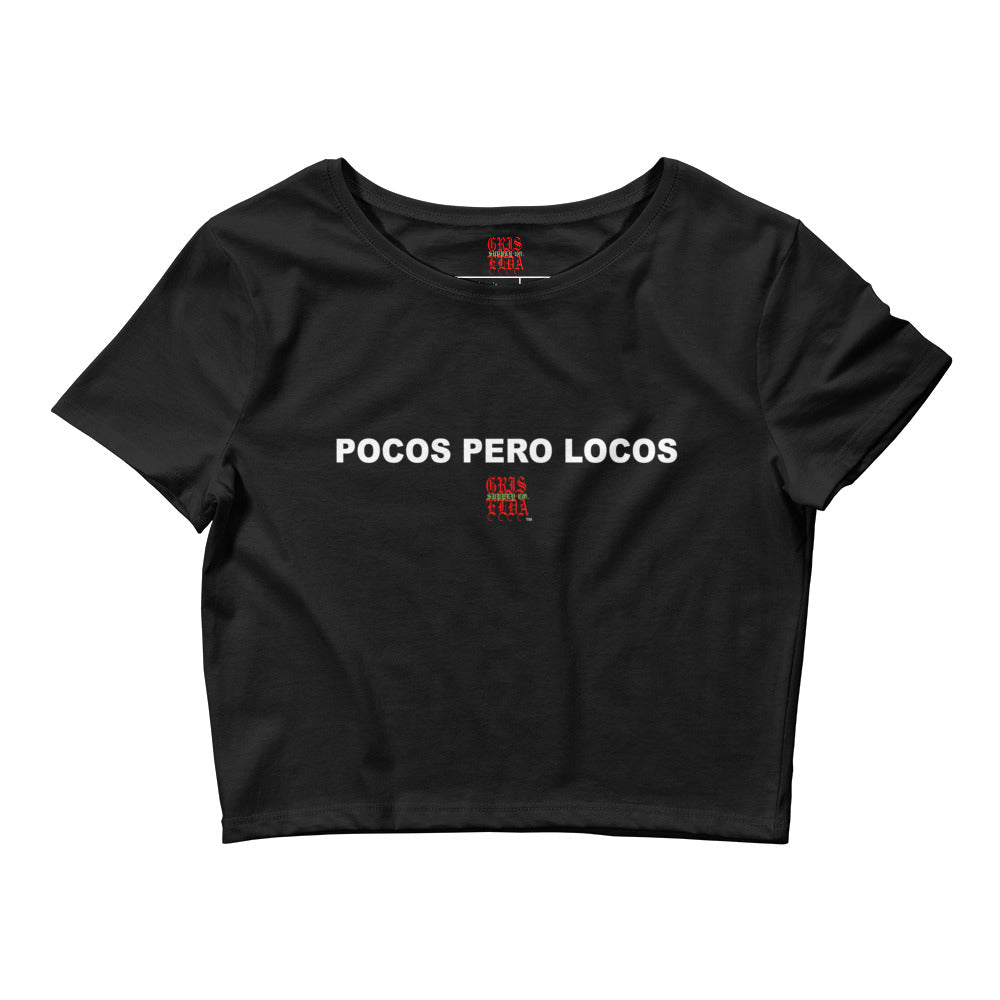 Pocos Pero Locos GSC Women’s Crop Tee