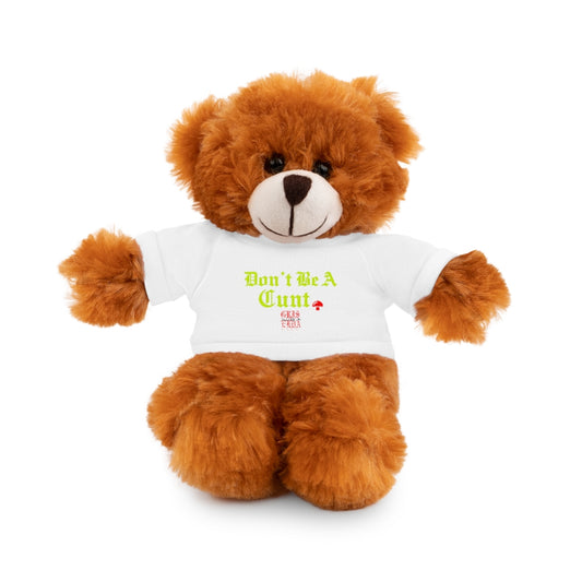 Don’t be a Cunt GSC Stuffed Animals with tee