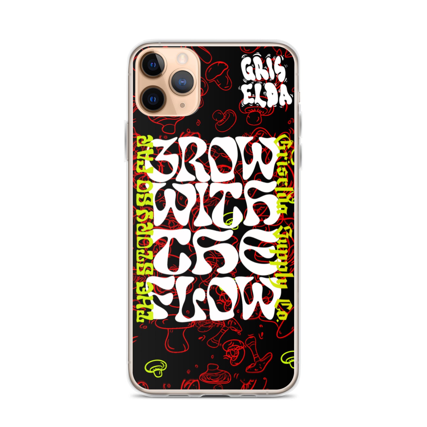 Grow with the flow GSC iPhone Case