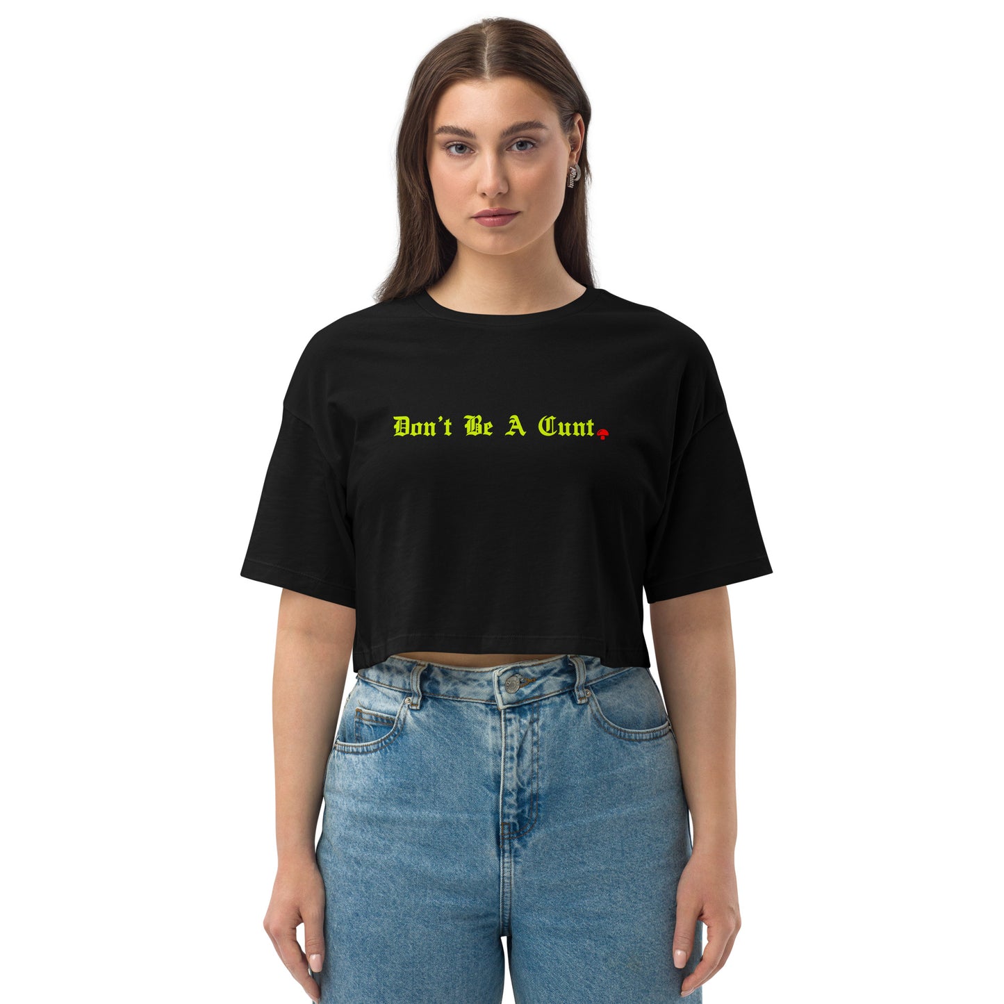 Don’t Be A Cunt GSC Loose drop shoulder crop top